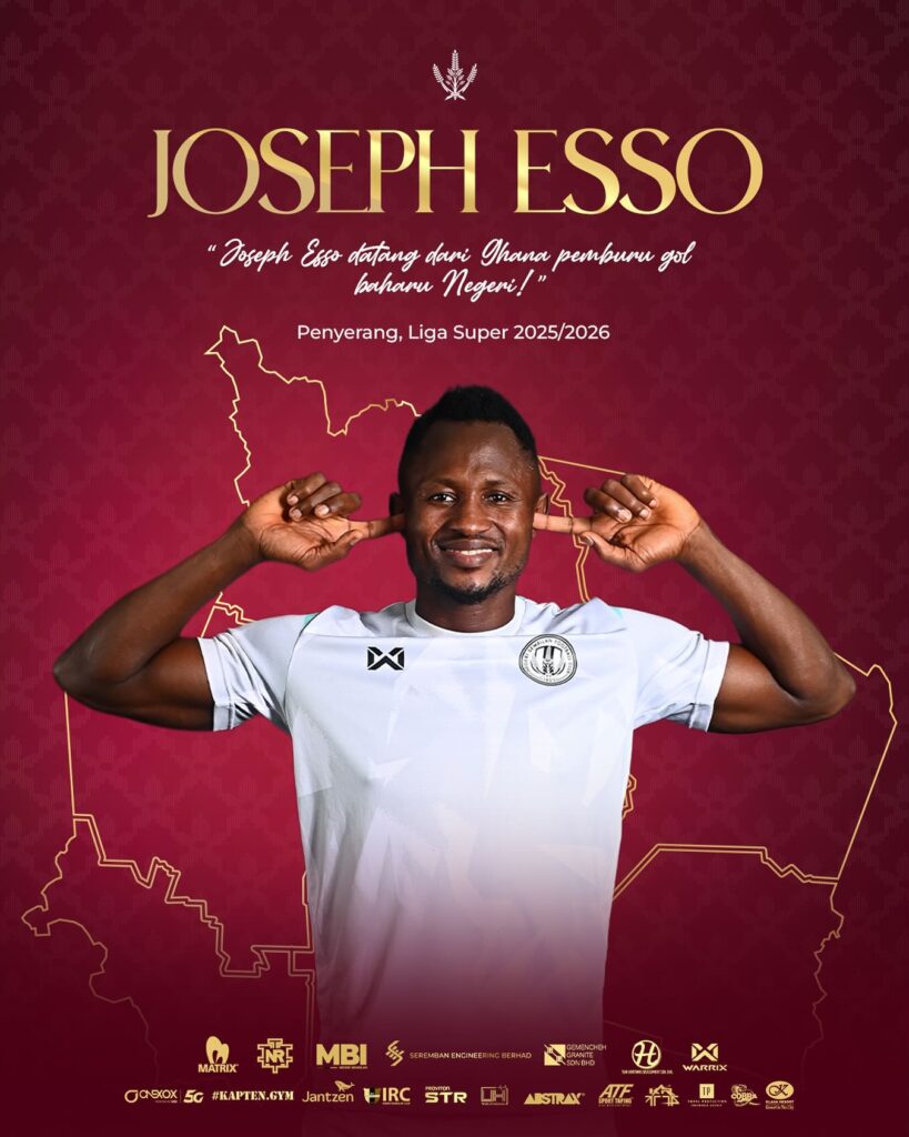 Malaysia club Negeri Sembilan fc sign experienced Ghana forward Joseph Esso