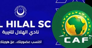 CAF : La commission de discipline rejette la réclamation d’Al Hilal contre RS Berkane